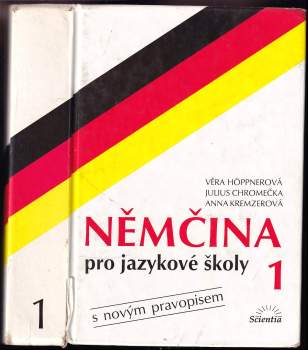 Věra Höppnerová: Němčina pro jazykové školy s novým pravopisem