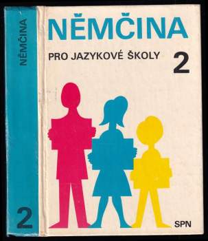 Němčina pro jazykové školy 2 : 2