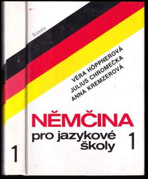 Němčina pro jazykové školy : 1. díl