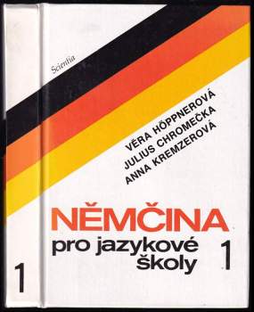 Němčina pro jazykové školy : 1. díl