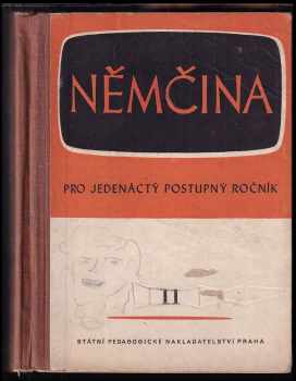 Němčina pro jedenáctý postupný ročník škol všeobecně vzdělávacích 3. [část], Land und Leute. (1956, Státní pedagogické nakladatelství) - ID: 324104