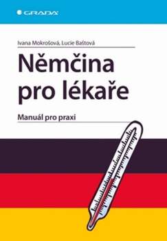 Ivana Mokrošová: Němčina pro lékaře