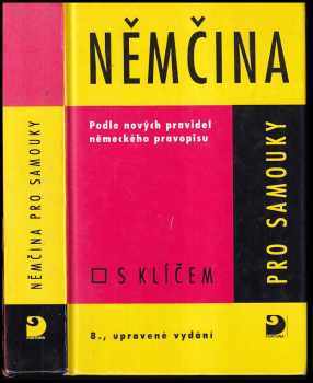Veronika Bendová: Němčina pro samouky : zpracováno podle nových pravidel německého pravopisu
