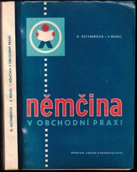 Němčina v obchodní praxi : Pomocná kniha pro vyučování na učňovských školách oboru prodavač