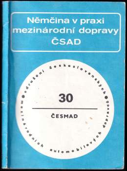 Němčina v praxi mezinárodní dopravy ČSAD