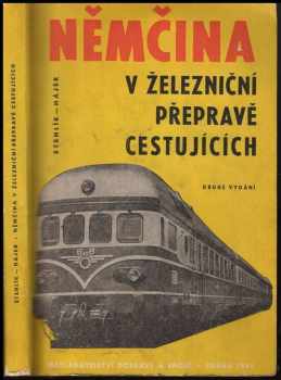 Václav Stehlík: němčina v železiční přepravě cestujících