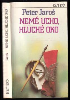 Nemé ucho, hluché oko
