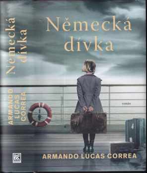 Armando Correa: Německá dívka