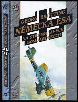 Georg Brütting: Německá esa na střemhlavých bombardérech