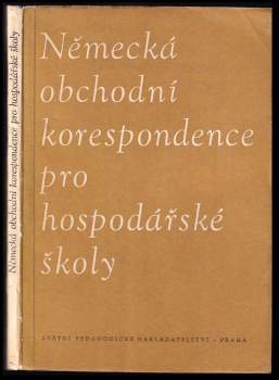 Německá obchodní korespondence pro 3. a 4. ročník hospodářských škol se čtyrletým studiem