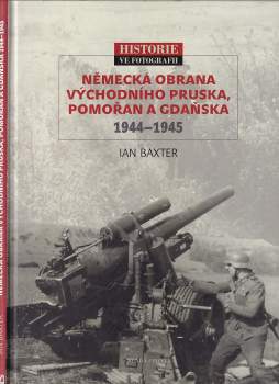 Německá obrana východního Pruska, Pomořan a Gdaňska 1944-1945