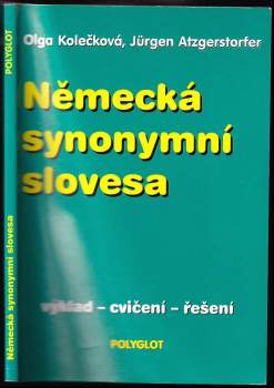 Německá synonymní slovesa : výklad, cvičení, řešení