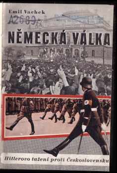 Emil Vachek: Německá válka