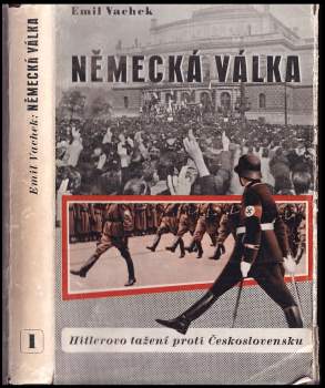 Emil Vachek: Německá válka, 1. - 8. díl