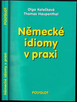 Thomas Haupenthal: Německé idiomy v praxi
