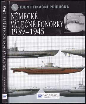 Německé válečné ponorky : 1939-45 : [identifikační příručka]