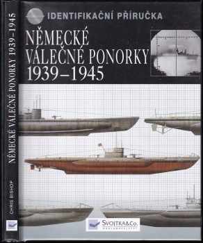 Chris Bishop: Německé válečné ponorky