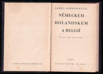 Karel Scheinpflug: Německem, Holandskem a Belgií