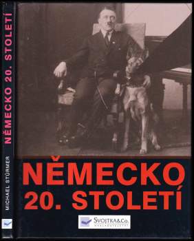Michael Stürmer: Německo 20. století