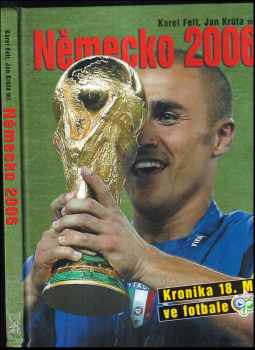 Karel Felt: Německo 2006