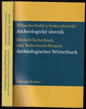Lubomír Košnar: Německo-český a česko-německý archeologický slovník