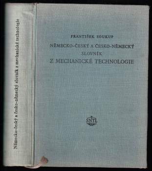 František Soukup: Německo-český a česko-německý slovník z mechanické technologie