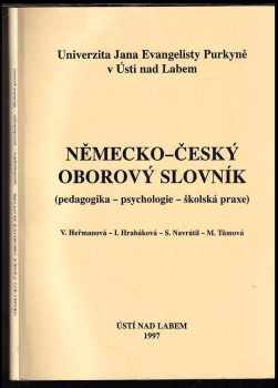 Vladislava Heřmanová: Německo-český oborový slovník : (pedagogika - psychologie - školská praxe)