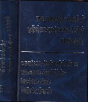 Německo-český vědeckotechnický slovník : Deutsch-tschechisches wissenschaftlich-technisches Wörterbuch