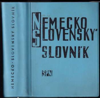 Nemecko-slovenský slovník : Deutsch-Slowakisches Wörterbuch