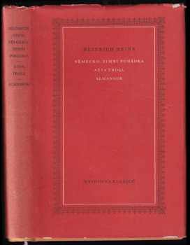 Německo - Zimní pohádka ; Atta Troll ; Almansor - Heinrich Heine (1953, Státní nakladatelství krásné literatury, hudby a umění) - ID: 500471