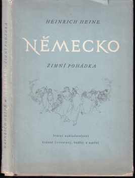 Německo - Zimní pohádka - Heinrich Heine (1956, Státní nakladatelství krásné literatury, hudby a umění) - ID: 227928