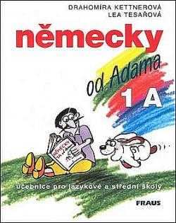 Drahomíra Kettnerová: Německy od Adama