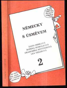 Drahomíra Kettnerová: Německy s úsměvem