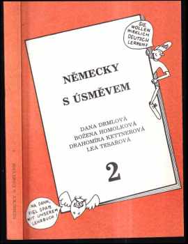 Německy s úsměvem - Drahomíra Kettnerová, Lea Tesařová, Dana Drmlová, Božena Homolková (1992, Agentura Jirco) - ID: 2605399