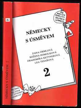 Německy s úsměvem 2 - Dana Drmlová (1996, Knihcentrum) - ID: 449242