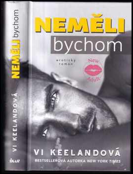 Vi Keeland: Neměli bychom