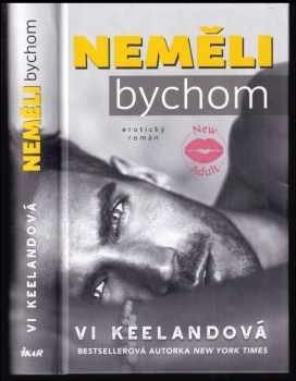 Vi Keeland: Neměli bychom