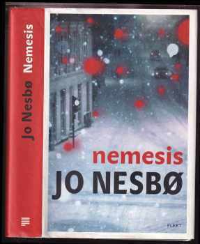 Nemesis : [4.] - Jo Nesbø (2011, Kniha Zlín) - ID: 832535