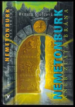 Nemetonburk, aneb, Zlatá brána
