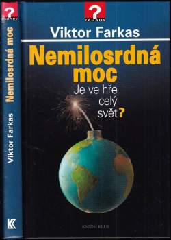 Viktor Farkas: Nemilosrdná moc