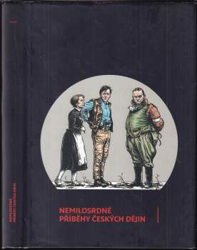 Nemilosrdné příběhy českých dějin