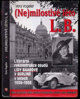 Vera Vogeler: (Ne)milostivé léto L.B