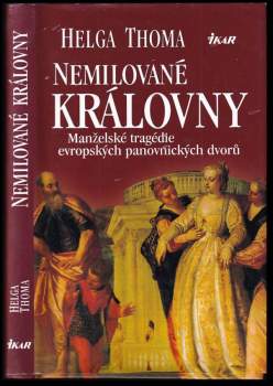 Helga Thoma: Nemilované královny