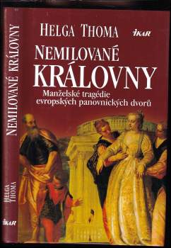 Helga Thoma: Nemilované královny