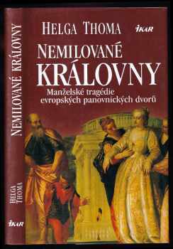 Helga Thoma: Nemilované královny