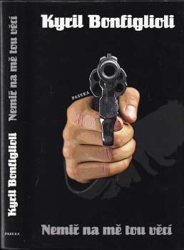 Nemiř na mě tou věcí