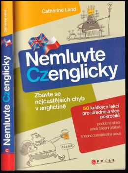 Catherine Land: Nemluvte Czenglicky