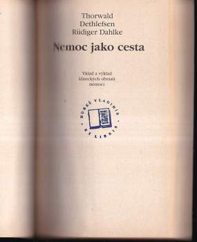 Rüdiger Dahlke: Nemoc jako cesta