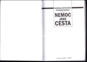 Rüdiger Dahlke: Nemoc jako cesta