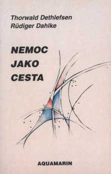 Nemoc jako cesta